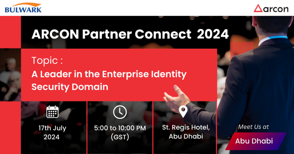 Arcon Partner Connect 2024 - Abu Dhabi - Bulwark Technologies