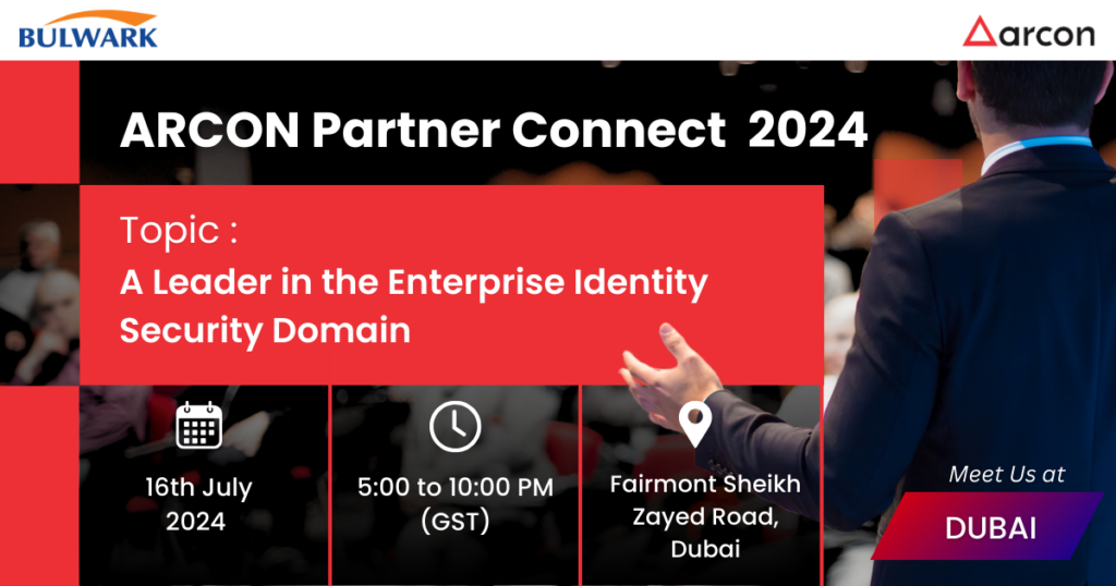 Arcon Partner Connect 2024 - Dubai - Bulwark Technologies LLC
