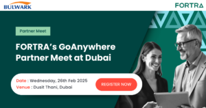 Fortra's GoAnywhere Partner Meet_26th Feb_Dusit Thani Dubai_Bulwark Technologies